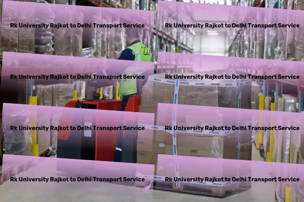 Rk University Rajkot to Delhi Household Goods Transport Fostering growth with state-of-the-art transport solutions for India. - Efficient cargo services