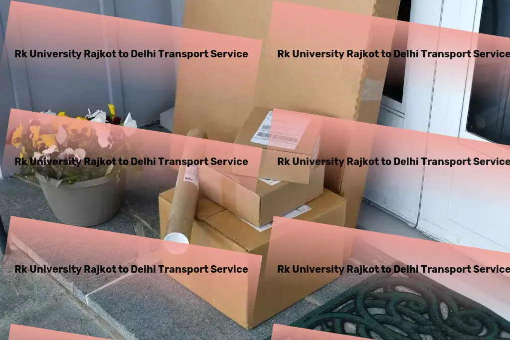 Rk University Rajkot to Delhi Household Goods Transport Heavy haulage