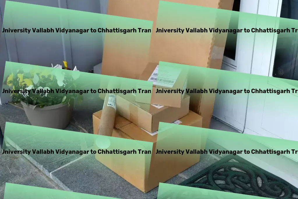 Sardar Patel University Vallabh Vidyanagar to Chhattisgarh Cargo Simplifying the complex logistics network of India! - Versatile cargo operations